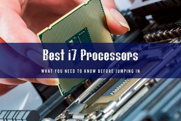 Best i7 Processors